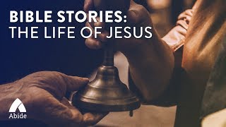 Bible Stories for Sleep - The Life of Jesus: Abide Meditation