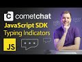 How to Build a Chat App with Typing Indicators | JavaScript Chat Tutorial