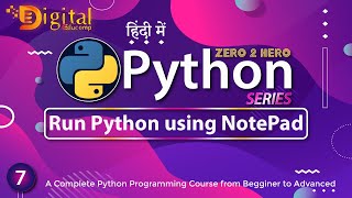 7- How to Run Python Program using NotePad | Python Tutorial in Hindi
