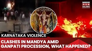 Karnataka Violence | 52 Detained After Communal Clashes In Mandya During Ganpati Procession