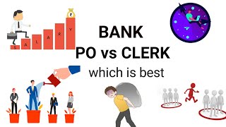 Bank Po vs clerk | Which is best?
