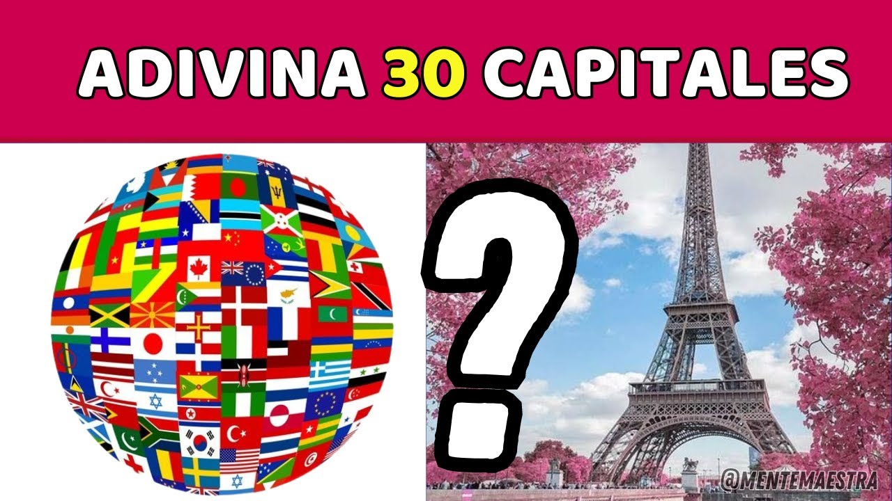 Adivina Las Capitales Del Mundo.🌍🚩Trivia De Cultura General - YouTube