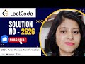 LeetCode Problem 2626 Array Reduce Transformation | LeetCode: 30 Days of JavaScript | Leetcode
