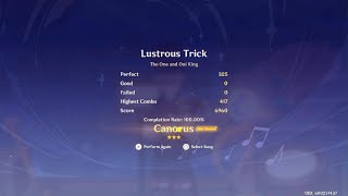 Genshin Impact - Lustrous Trick (The One and Oni King) 100% [Canorus Rank]