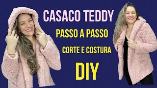 CASACO TEDDY COM CAPUZ E BOLSO TODO FORRADO PASSO A PASSO DO CORTE E COSTURA #passoapasso #costura