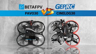 Ааа, подгорает! Что же выбрать? GEPRC Cinelog30 vs BETAFPV Pavo30