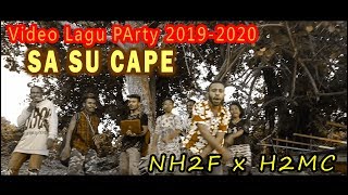 NH2F - sa su cape RJM SONG (H2MC) Lagu Acara 2019-2020 Hip-Hop Papua