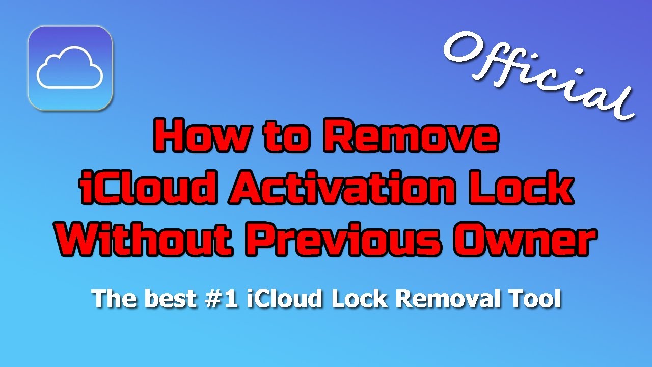 How To Remove ICloud Activation Lock Without Previous Owner - YouTube