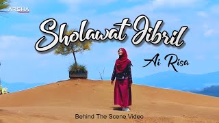 Ai Risa - Sholawat Jibril | Bts Video | Sholawat Merdu