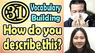 How do you describe this?(31) (Vocabulary Building) [ ForB English Lesson ]