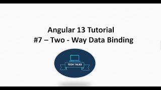Angular 13 Tutorial #7 Two way data binding