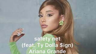 safety net (feat. Ty Dolla $ign) - Ariana Grande 和訳　アリアナ・グランデ