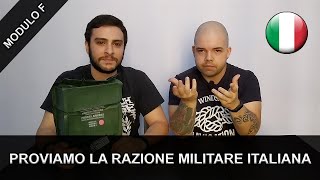 Proviamo la RAZIONE MILITARE ITALIANA!