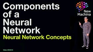 Components of a Neural Network