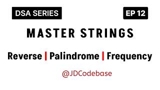 Strings in JavaScript (Full Beginner Guide) | Immutability, Reverse, Palindrome