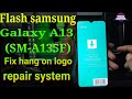 Flash Samsung Galaxy A13 (SM-A135F)