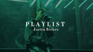 Justin Bieber - Playlist