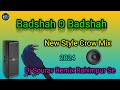 Badshah O Badshah || Crow Style Mix🐦‍⬛ || Dj Sourav Rahimpur Se 2024