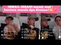 ISMAIL IZZANI masuk wad | bercinta semula dgn Shalma?😁💖