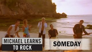 Michael Learns To Rock - Someday [Official Video] (with Lyrics Closed Caption)