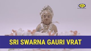 Sri Swarna Gauri Vrat – Gauri Habba 2020 | Gauri Puja at home - an easy guide | Cycle Pure Agarbatti