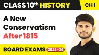 A New Conservatism after 1815 | Treaty of Vienna of 1815 | Nationalism in Europe | History 2023-24