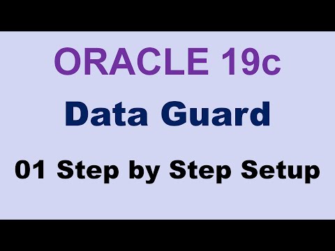 Oracle 19c Data Guard 01 Step By Step Setup