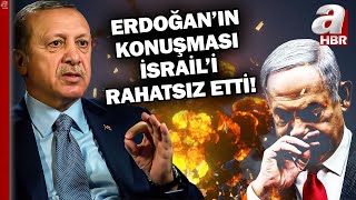 Başkan Erdoğan Konuştu, İsrail Rahatsız Oldu! İşte İsrail'i Tedirgin Eden Konuşma | @ahaber