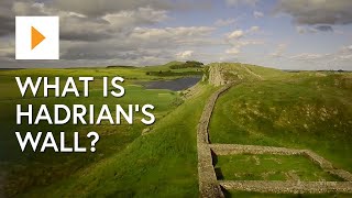 What Is Hadrian's Wall?