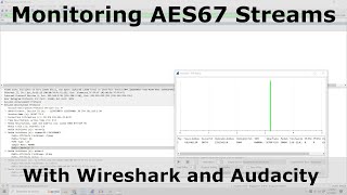 Monitoring AES67 Streams with Wireshark and Audacity