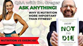Dr. Greger & Juliette Wooten LIVE Q&A Why Diet is More Important than Exercise | How Not to Die
