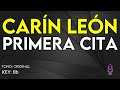 Carin León - Primera Cita - Karaoke Instrumental