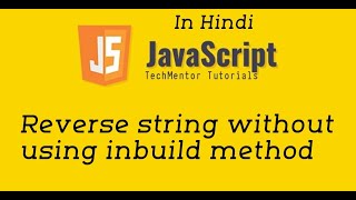 #18 - Reverse string without using inbuild method