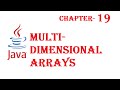 Multi-dimensional arrays in java - Java Tutorial -  - w3Schools - Ch#19 English