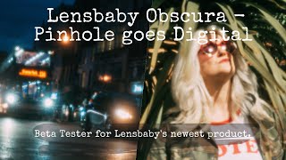 Lensbaby Obscura Pinhole Photography Digital - Beta Tester