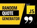 Random Quote Generator With Javascript Api Tutorial (Easy Method)