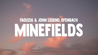 Faouzia & John Legend - Minefields (Ofenbach Remix) (Lyrics)