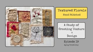 Hand Stitched Floral Texture: Texture Tags Episode 19