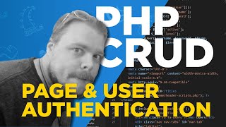 PHP CRUD - Page and User Authentication, Part 6 - #6