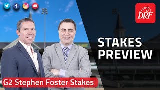 Grade 2 Stephen Foster Stakes Preview 2022