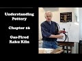 Understanding Pottery Chapter 16 Gas Fired Raku Kiln