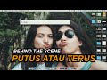 Judika - Putus Atau Terus (Official Behind The Scenes MV)