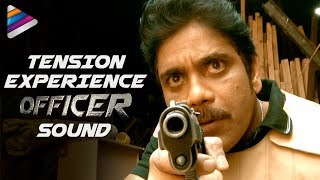 Experience TENSION | OFFICER Movie Sound | RGV | Nagarjuna | Myra Sareen | Telugu FilmNagar