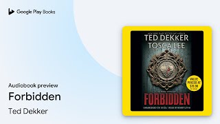 Forbidden by Ted Dekker · Audiobook preview