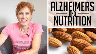 Alzheimers and Nutrition (What YOU Need to Know)