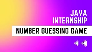 Number Guessing Game | Java Development | Oasis Infobyte | Internship | Task-2 | #oasisinfobyte