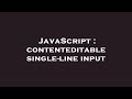 JavaScript : contenteditable single-line input