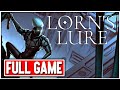 LORN'S LURE Gameplay Walkthrough FULL GAME No Commentary + ENDING