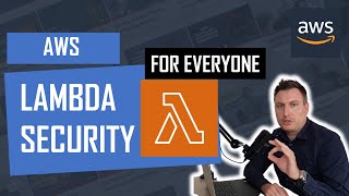 How to secure AWS Lambda code ? | Lambda security in nutshell for complete beginners