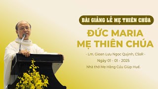 Mẹ Thiên Chúa --- Lm.Gioan Lưu Ngọc Quỳnh, CSsR.